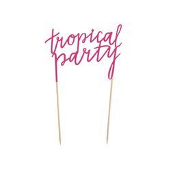 Nápis "Tropical party" 1ks