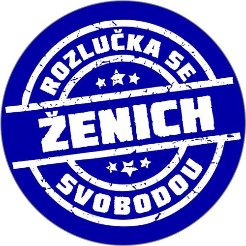 PLACKA  Rozlučka se svobodou modrá Ženich