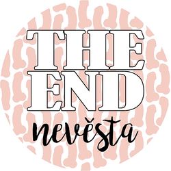 PLACKA The end nevěsta s penisy na pozadí 5,5cm